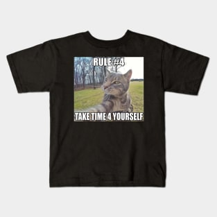 Rule #4 Take Time 4 Urself | Cat Shirt | Cat Meme | Positivity | Unisex Kids T-Shirt